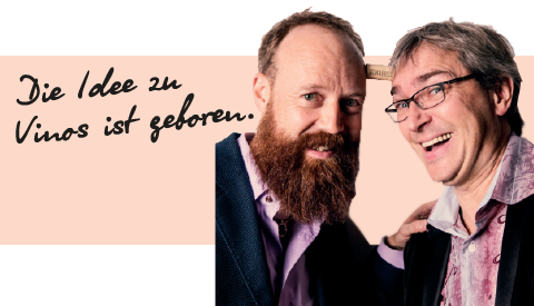 Die Idee zu Vinos ist geboren – Wolf Wilder und Jörg Horn